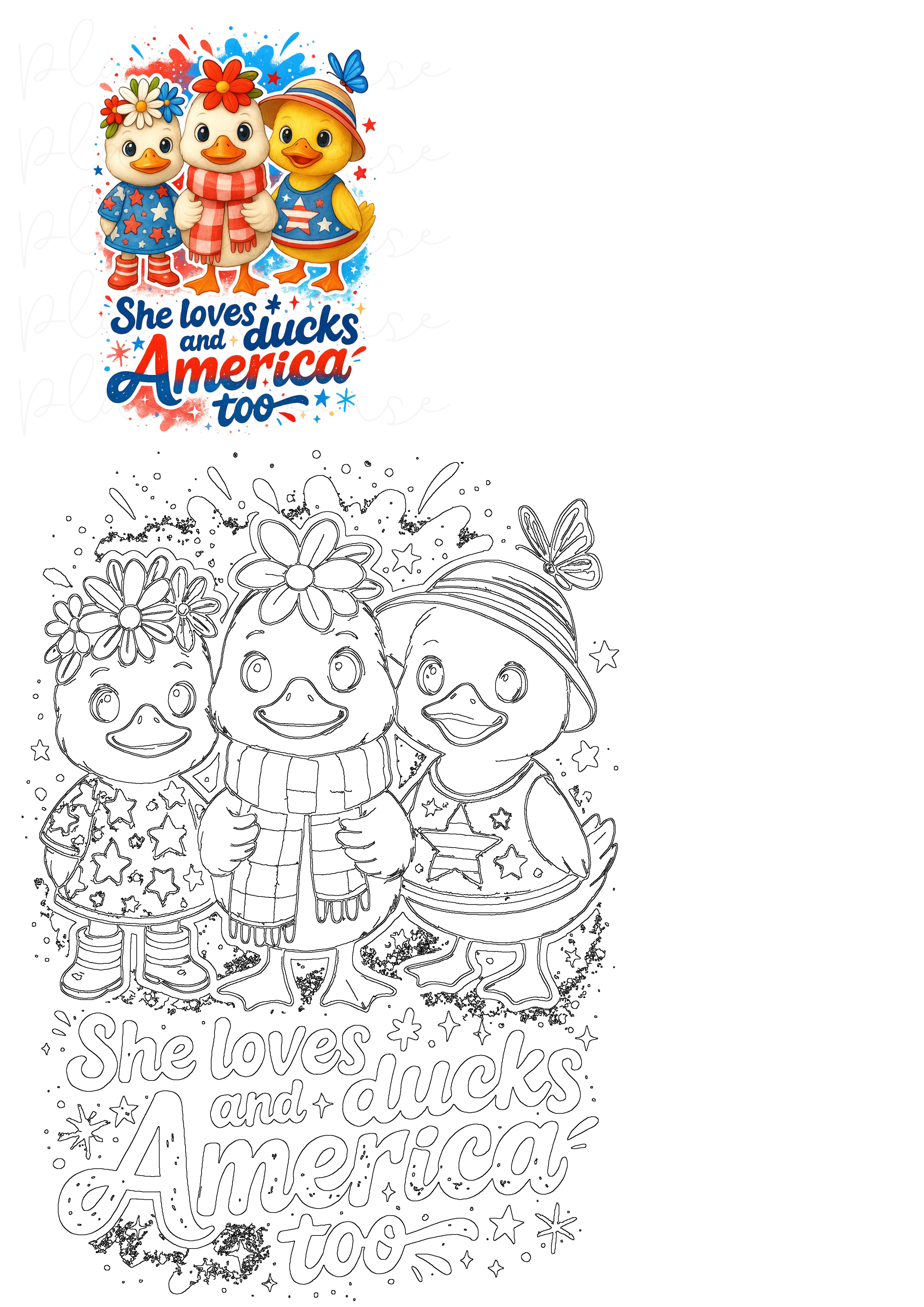Cute patriotic ducks in red, white, and blue outfits with 'She loves and ducks America too' text. Includes a matching outline coloring page.