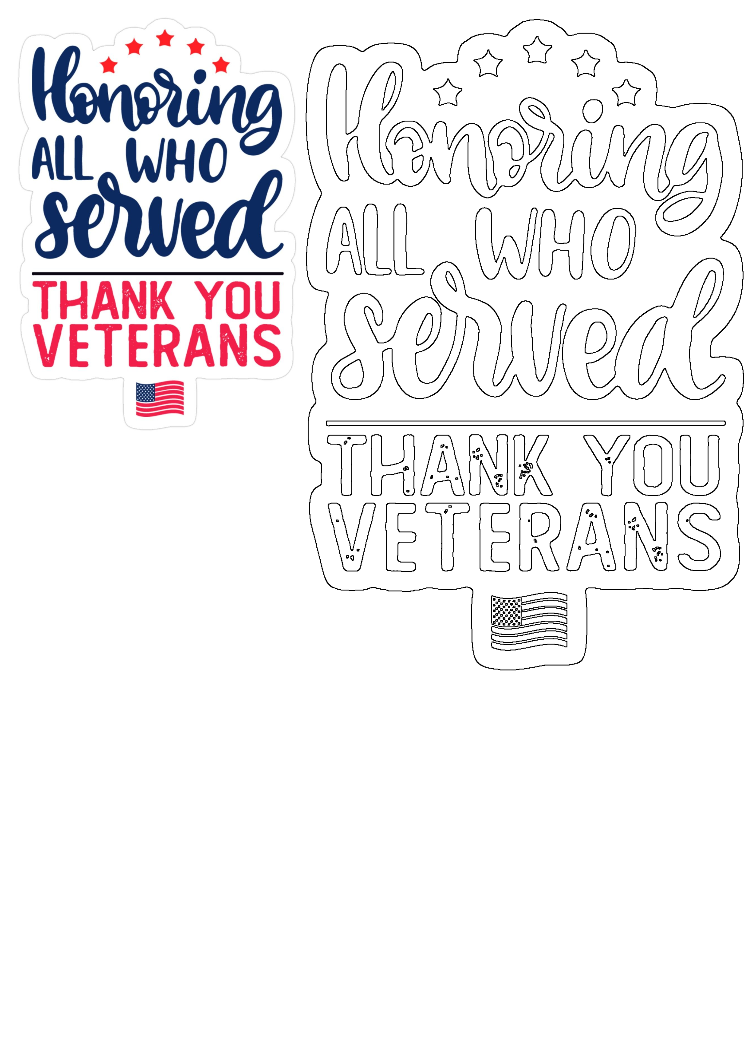 Honoring All Who Served Thank You Veterans design with patriotic stars and an American flag. Includes both a colored graphic and an outline version for crafts.