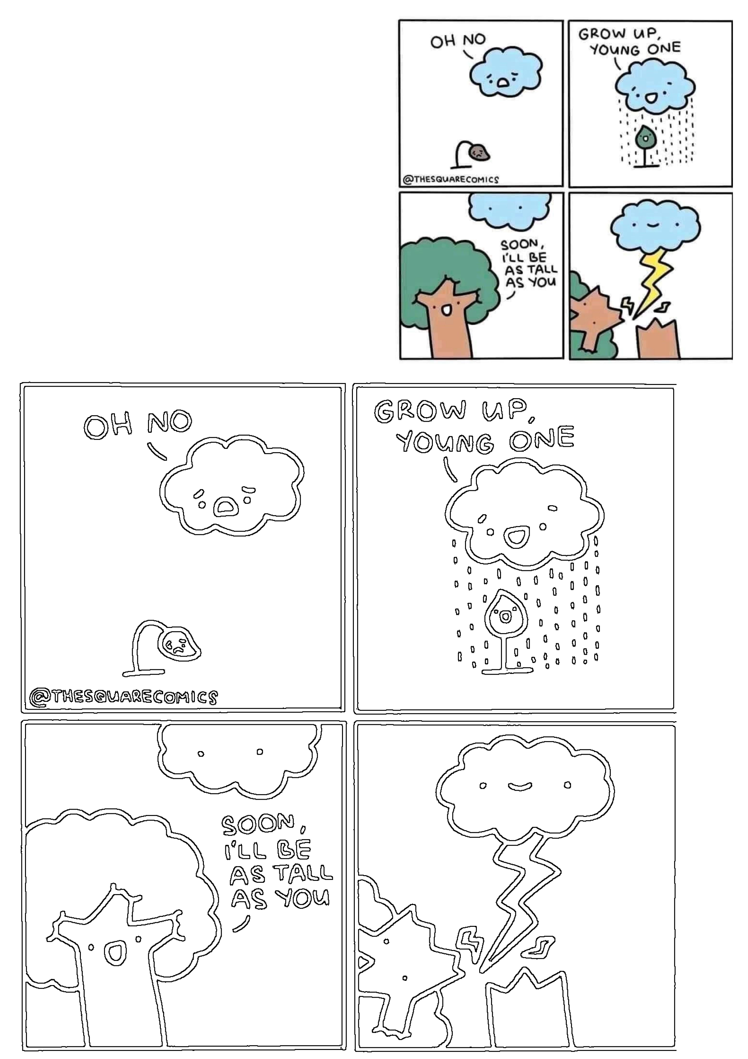 A relatable comic strip drawing featuring a cloud that helps a sprout grow, then humorously strikes the grown tree with lightning.