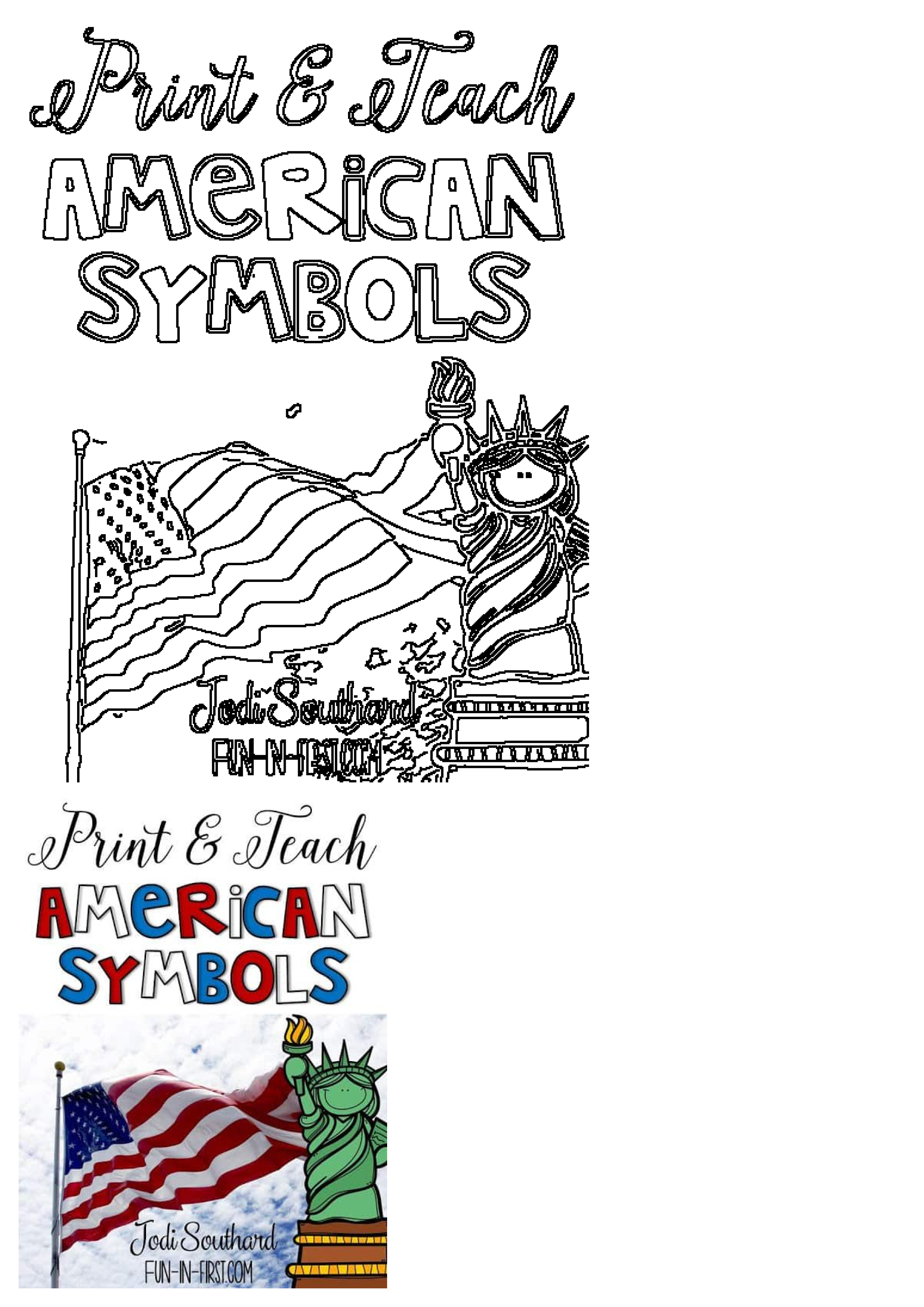 Print & Teach American Symbols resource featuring the Statue of Liberty and U.S. flag. Includes an outline for activities and a colored example.