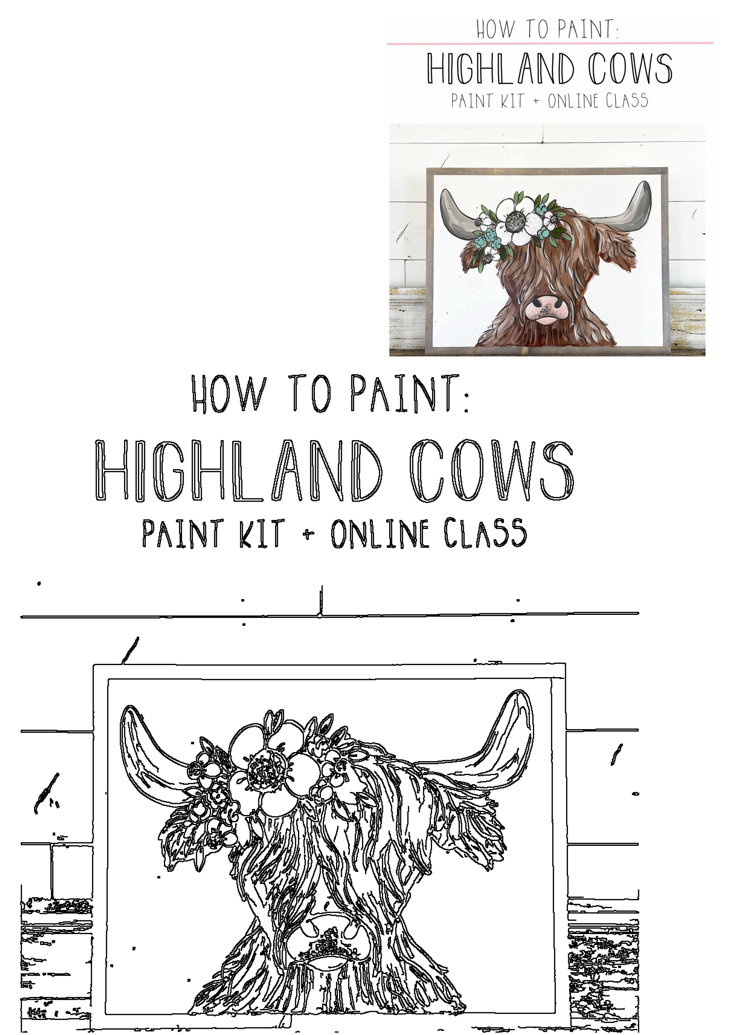 Learn to paint a charming Highland cow with a floral wreath using this paint kit and online class. Includes outline drawing.