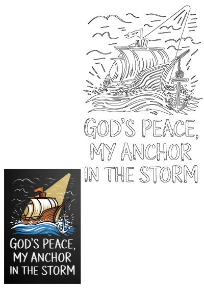 Wooden ship and anchor on rough seas design with 'Gods Peace, My Anchor in the Storm' text. Inspiring nautical theme.
