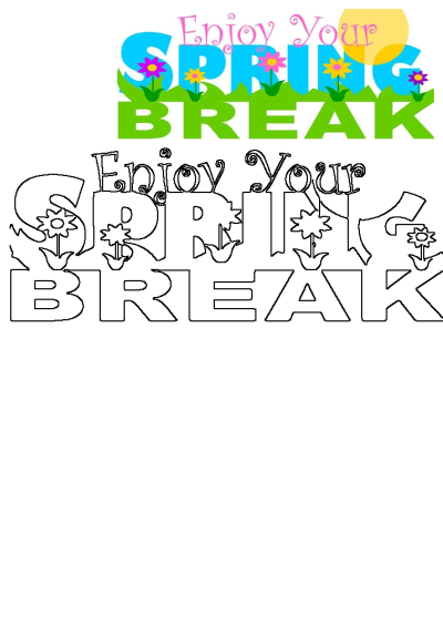 A cheerful 'Enjoy Your Spring Break' graphic, combining a vibrant floral design with blooming flowers and sun, and a matching outline version.