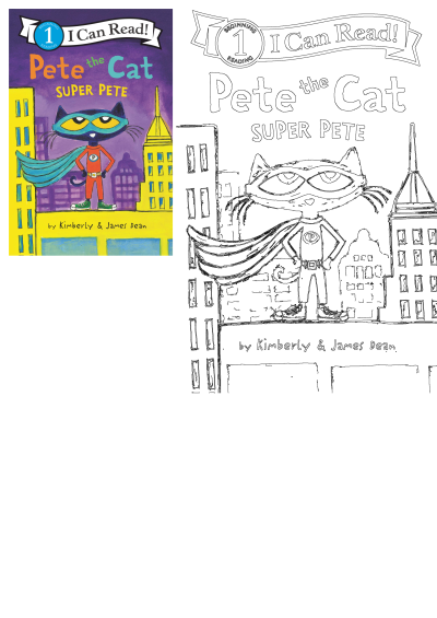 The Pete the Cat Super Pete I Can Read book cover, featuring superhero Pete in a city, along with a blank coloring page.