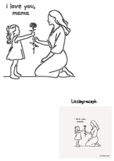 A heartwarming line art illustration of a daughter giving a flower to her mother, with the sweet message 'I love you, mama'.
