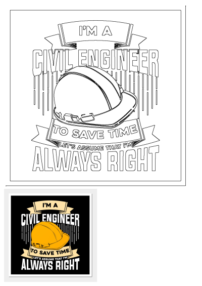 Humorous Civil Engineer 'Always Right' poster design featuring a yellow hard hat on a black background, perfect for engineers.