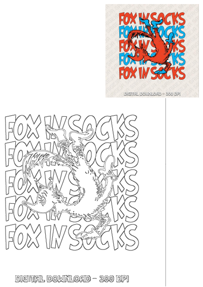 Vibrant red and blue Fox In Socks character art and repeating title. Digital download also includes a black and white outline graphic.