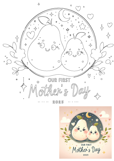 Cute illustration of two smiling pears, a parent and a child, celebrating 'Our First Mother's Day 2025' in a whimsical, starry setting with flowers and hearts.