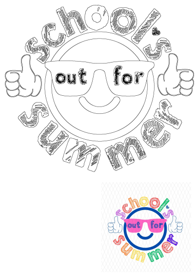 A black and white crayon drawing featuring a smiley face with sunglasses and thumbs up, exclaiming 'School is out for Summer!'