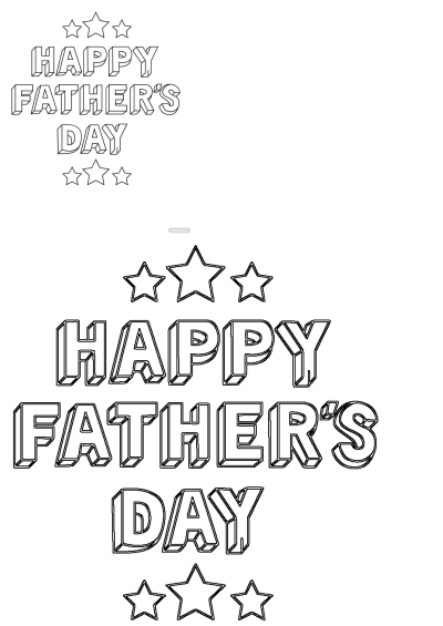 Outline 'HAPPY FATHER'S DAY' message in 3D font with stars, ideal printable activity for children to color and celebrate dads.