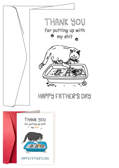 Humorous Father's Day card featuring a cat in a litter box, scooping out 'DAD' spelled with cat poop. Includes message 'Thank you for putting up with my shit'.