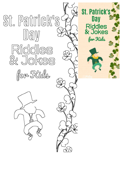 St. Patrick's Day riddles and jokes for kids design featuring a dancing leprechaun and shamrocks. Includes an outline for coloring and a colorful example.