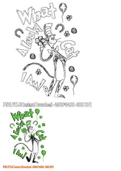 Dr. Seuss Cat in the Hat celebrates St. Patrick's Day with clovers, horseshoes, and balloons, exclaiming 'What A Lucky Cat I Am!' in this vibrant design.