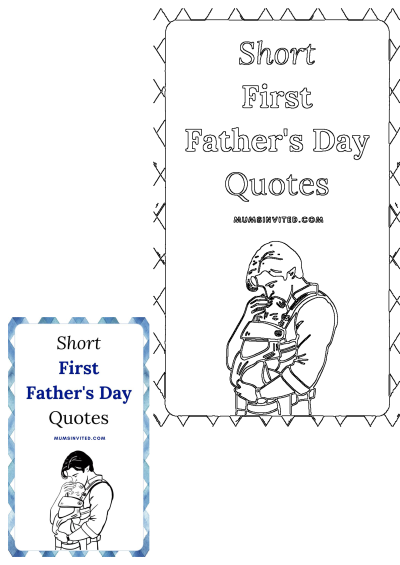 Short First Father's Day Quotes template featuring an outline illustration of a dad lovingly holding and kissing his baby in a carrier.