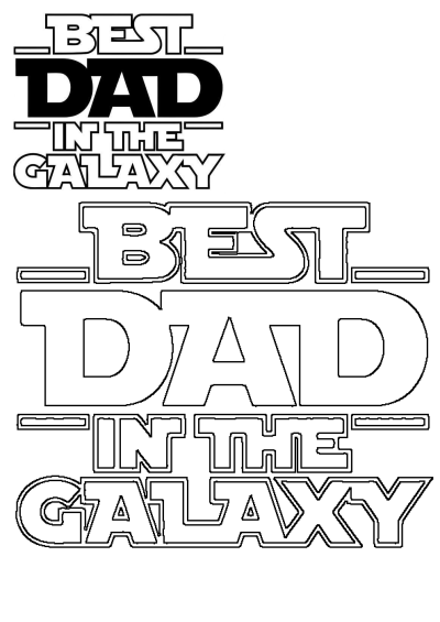 A 'Best Dad In The Galaxy' graphic featuring the phrase in a Star Wars-inspired font, with black-filled and outlined versions.