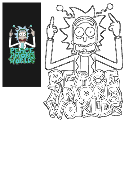 Rick Sanchez fan art from Rick and Morty with 'Peace Among Worlds' quote, featuring Rick pointing upward in his lab coat.