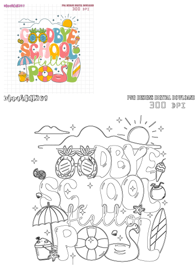 Colorful 'Goodbye School Hello Pool' summer design featuring pineapple sunglasses, pool floats, surfboard, and beach items. Also outline version.