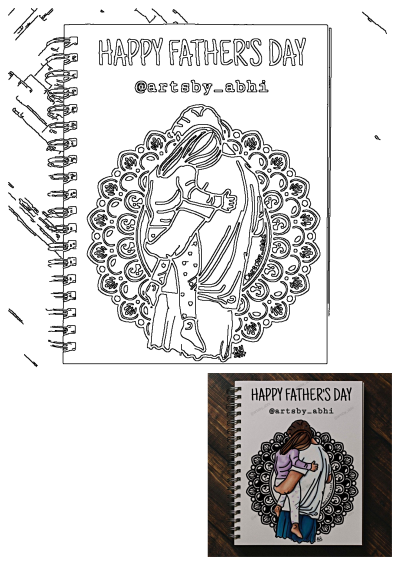Happy Fathers Day artwork depicting a father embracing his daughter within a decorative mandala. Black and white outline in a notebook.