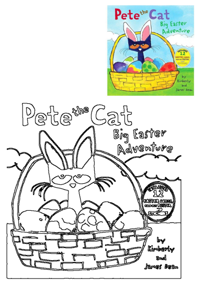 Pete the Cat Big Easter Adventure book cover featuring Pete in bunny ears in a basket of eggs, alongside its black and white outline.