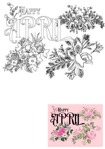 Vibrant Happy April floral greeting with elegant black text, pink and white roses, and lush greenery on a soft pink background.