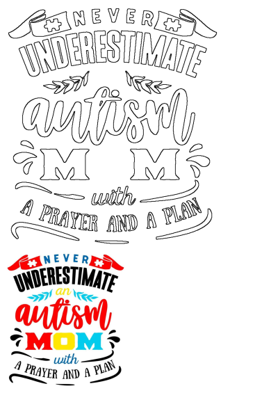Vibrant and outline versions of 'Never Underestimate an Autism Mom with a Prayer and a Plan' quote with puzzle piece accents.