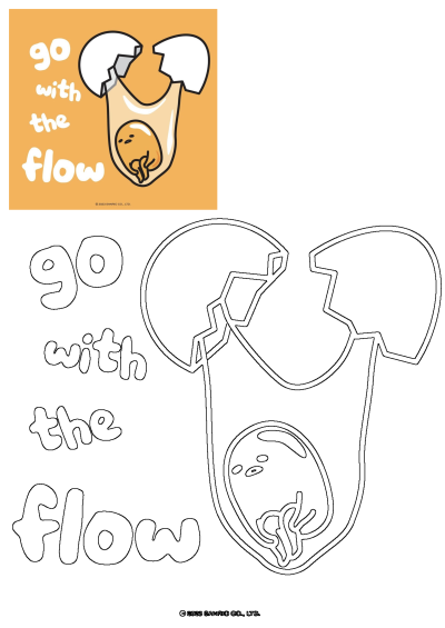 A vibrant Gudetama 'Go With The Flow' orange poster featuring the lazy egg, paired with a black and white outline for coloring.