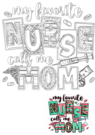 My Favorite Nurse Calls Me Mom Leopard Print Tshirt design with patterned letters, medical elements like syringe, caduceus, pills and IV bag.