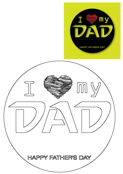 I Love My Dad Fathers Day button on a yellow background with a red heart, shown both in color and as a black and white outline.