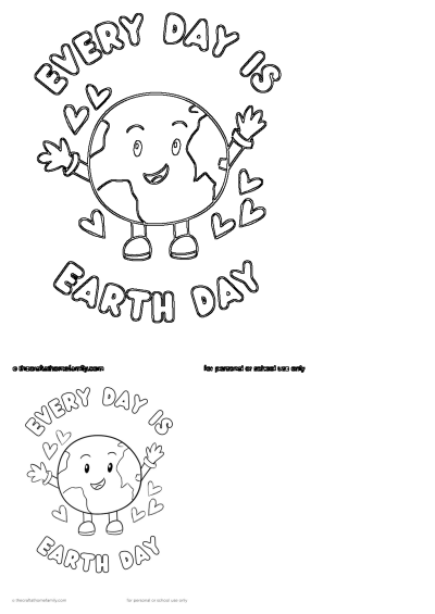 Earth Day printable featuring a cheerful Earth character outline with hearts and 'Every Day Is Earth Day' message for kids.
